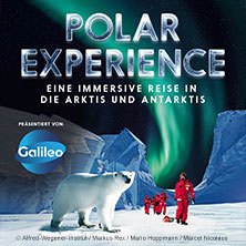 POLAR EXPERIENCE - Die immersive Ausstellung 30.05.2026 OBEX | Oberhausen Expo
