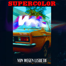 Von Wegen Lisbeth - Supercolor Tour 2025 07.11.2025 Turbinenhalle