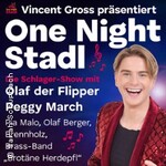 One Night Stadl - Schlagershow mit Vincent Gross und Gäste
