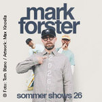 Mark Forster - Sommer Shows 2026 | Stadtsommer Kassel