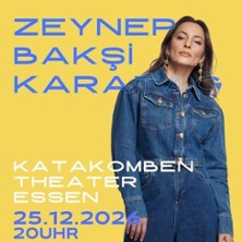 Zeynep Baki&nbsp;Karatag 25.12.2026 Katakomben-Theater im Girardet Haus