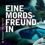 Eine Mords-Freundin
