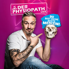 Der Physiopath - Der Physiopath live - Du bist deine beste Medizin