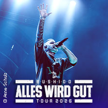 BUSHIDO - Alles wird gut - Tour 2026 21.01.2026 Rudolf Weber-ARENA