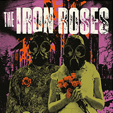 The Iron Roses - Molotov Nights Tour 2026 14.10.2026 Kulturzentrum Schlachthof e.V.