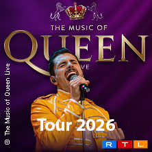 The Music Of Queen - Live - Tour 2026 20.02.2026 Westfalenhalle