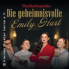 Die geheimnisvolle Emily Hart 17.05.2026 kleines theater herne e.V.