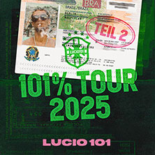 Lucio101 - 101% Tour - Teil 2 04.12.2025 FZW / Freizeitzentrum West