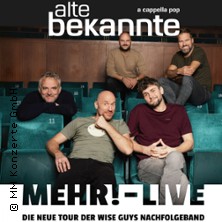Alte Bekannte - Mehr! - Live 13.09.2026 Weststadthalle Essen