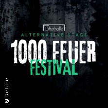 1000 Feuer Festival - Alternative Stage
