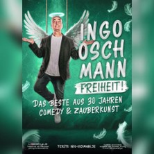 Ingo Oschmann - Freiheit 21.11.2026 Capitol Lichtspieltheater