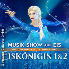 Eiskönigin 1 & 2 - Die Musik-Show auf Eis! 21.01.2026 Lichtburg Essen