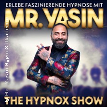 Mr. Yasin - The Hypnox Show - Die Große Jubiläumsshow 08.11.2025 Konzert- und Kongresszentrum Harmonie