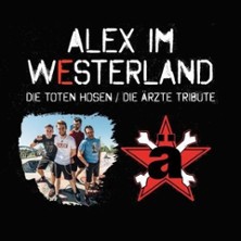 Alex im Westerland - Die Toten Hosen & Die Ärzte Tribute 13.03.2026 Lokschuppen Bebra