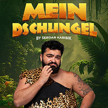 Mein Dschungel by Serdar Karibik 01.04.2027 Historische Stadthalle Wuppertal
